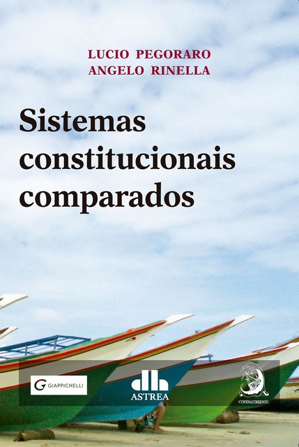 Sistemas constitucionais comparados, Angelo Rinella, Lucio Pegoraro