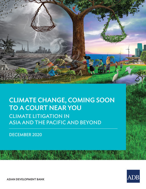 Climate Litigation in Asia and the Pacific and Beyond, Asian Development Bank