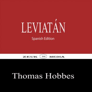 Leviatán, Zeuk Media, Thomas Hobbes