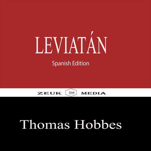 Leviatán, Zeuk Media, Thomas Hobbes