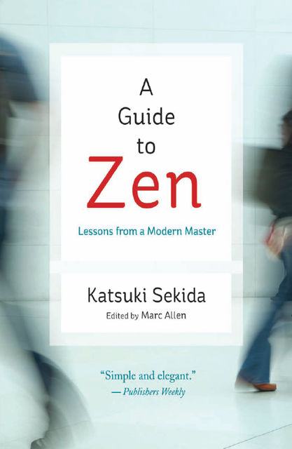 A Guide to Zen, Katsuki Sekida
