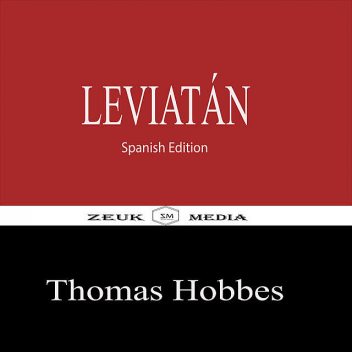 Leviatán, Zeuk Media, Thomas Hobbes