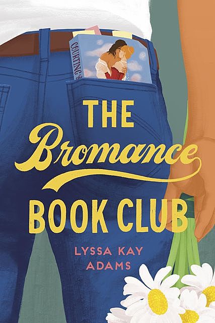 The Bromance Book Club, Lyssa Kay Adams
