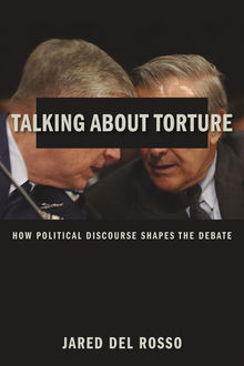 Talking About Torture, Jared Del Rosso