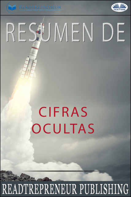 Resumen De Cifras Ocultas, Readtrepreneur Publishing