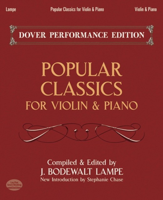 Popular Classics for Violin and Piano, Stephanie Chase