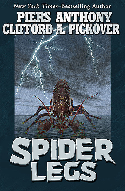 Spider Legs, Piers Anthony, Clifford A.Pickover