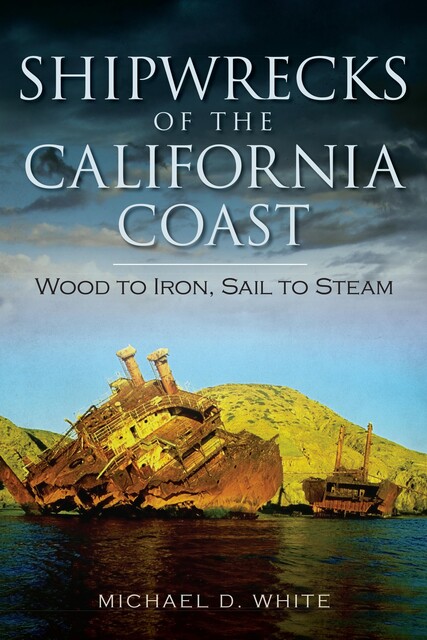 Shipwrecks of the California Coast, Michael White