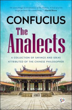 The Analects, Confucius