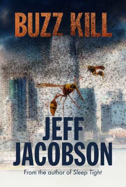 Buzz Kill, Jeff Jacobson