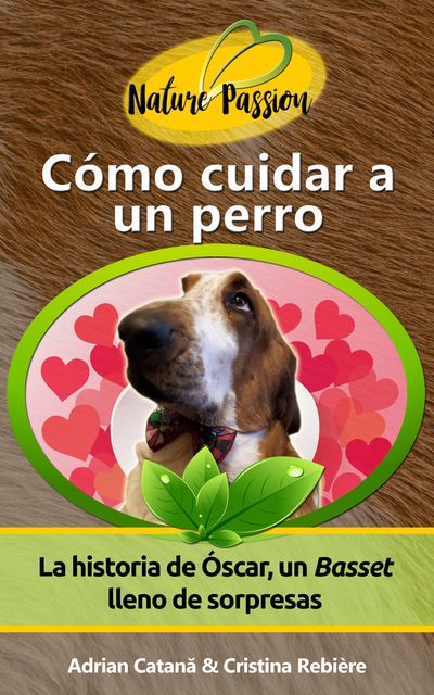 Cómo cuidar a un perro, Cristina Rebiere, Adrian Catana