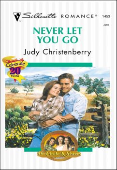 Never Let You Go, Judy Christenberry