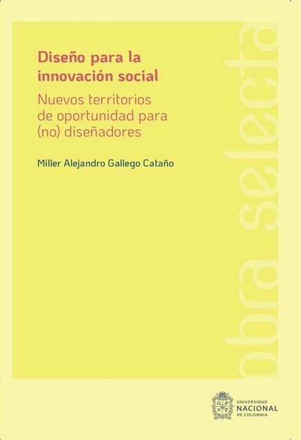 Diseño para la innovación social, Miller Alejandro Gallego Cataño