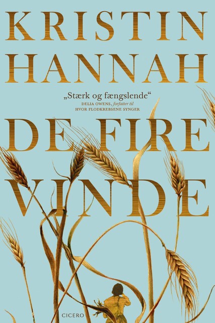 De fire vinde, Kristin Hannah