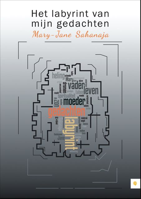 Het labyrint van mijn gedachten, Mary-Jane Sahanaja