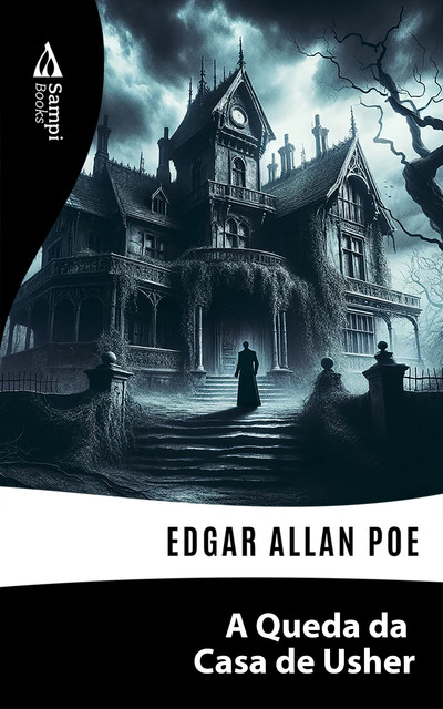 A Queda da Casa de Usher, Edgar Allan Poe