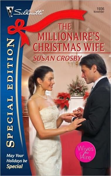 The Millionaire s Christmas Wife, Susan Crosby