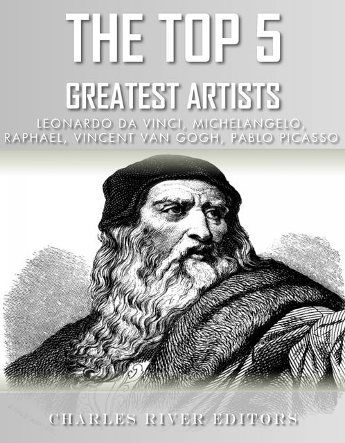 The Top 5 Greatest Artists, Charles Editors