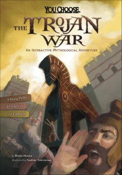 The Trojan War, Blake Hoena