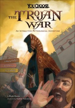 The Trojan War, Blake Hoena