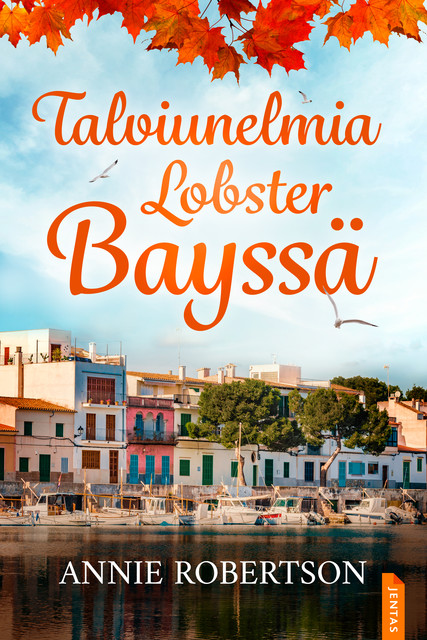 Talviunelmia Lobster Bayssä, Annie Robertson