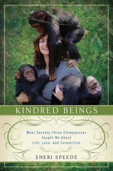 Kindred Beings, Sheri Speede