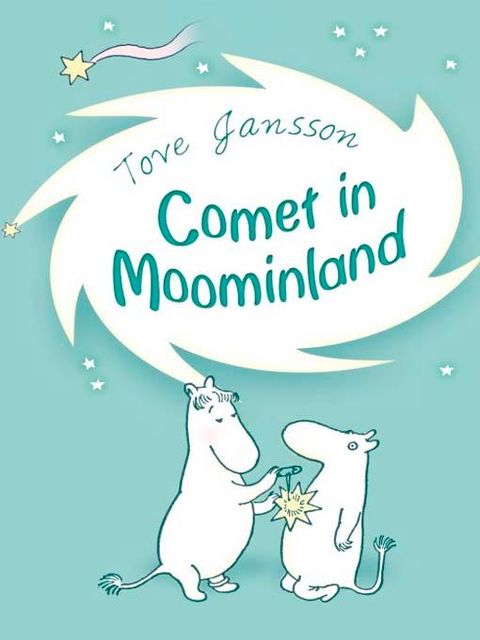 Comet in Moominland, Tove Jansson