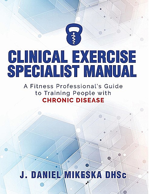 Clinical Specialist Exercise Manual, J. Daniel Mikeska