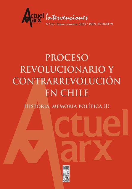 Actuel Marx N°32. Proceso revolucionario y contrarrevolución en Chile, María Emilia Tijoux Merino
