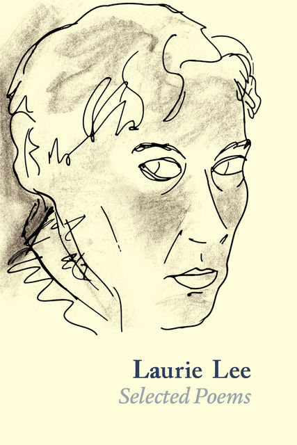 Laurie Lee Selected Poems, Laurie Lee