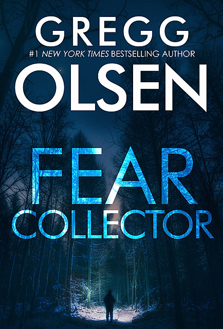 Fear Collector, Gregg Olsen