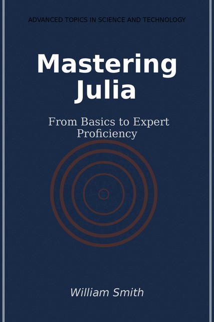 Mastering Julia, 