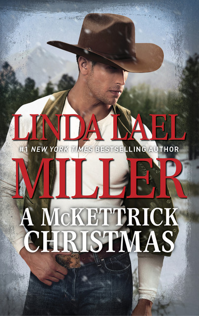 A McKettrick Christmas, Linda Lael Miller