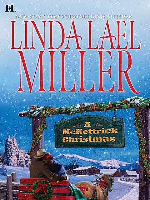 A McKettrick Christmas, Linda Lael Miller