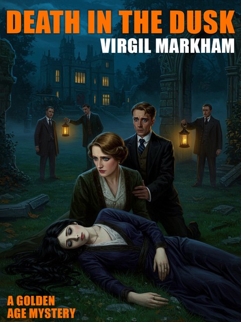 Death in the dusk, Virgil Markham