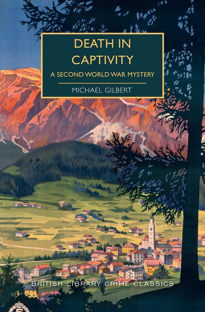 Death In Captivity, Michael Gilbert