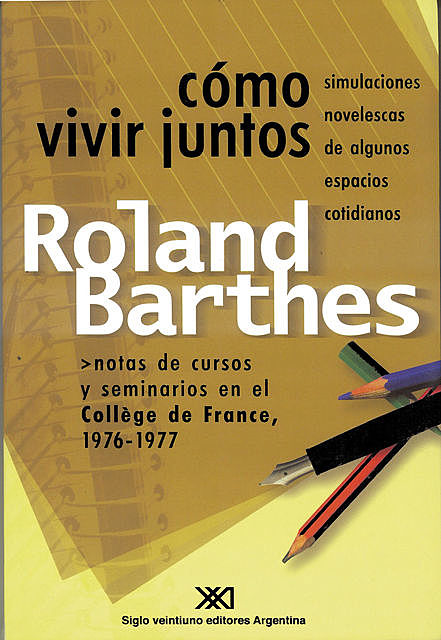 Cómo vivir juntos, Roland Barthes