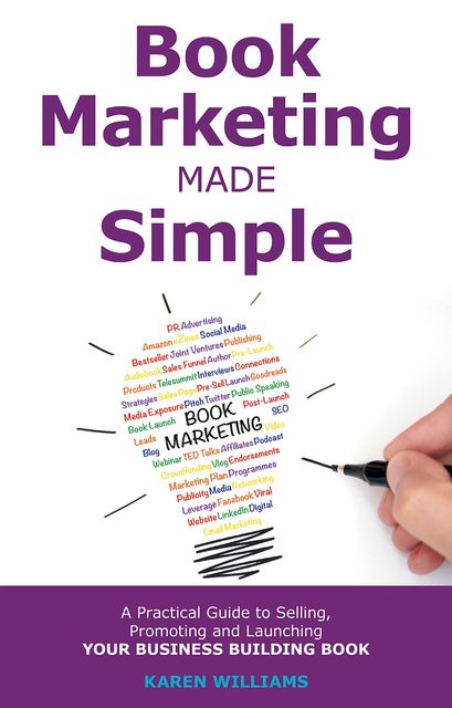 Book Marketing Made Simple, Karen Williams