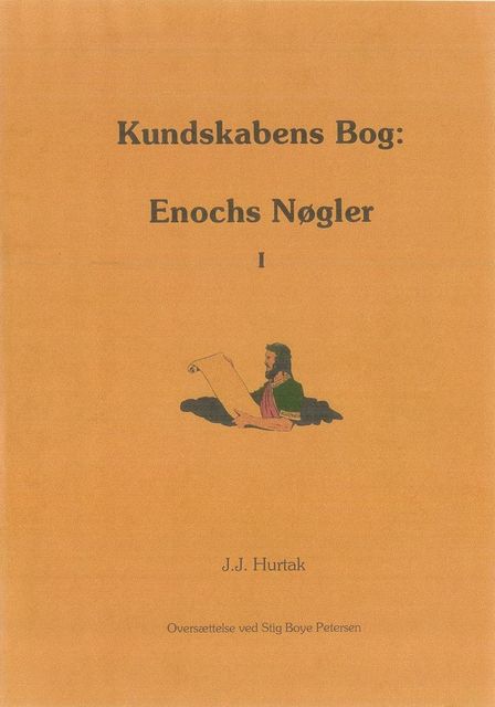 Kundskabens Bog 1, Enochs Nøgler J.J. Hutak