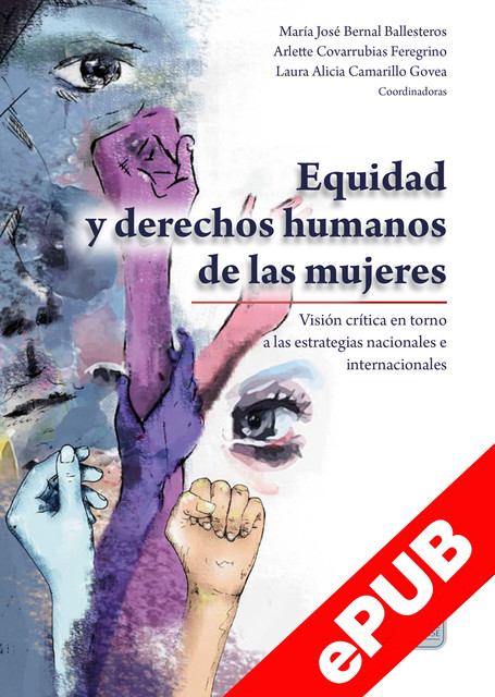 Equidad y derechos humanos de las mujeres, Laura Alicia Camarillo Govea