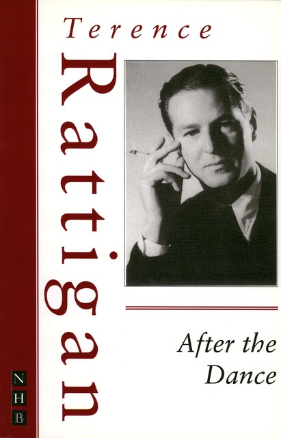 After the Dance, Terence Rattigan