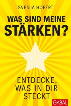 Was sind meine Stärken, Svenja Hofert