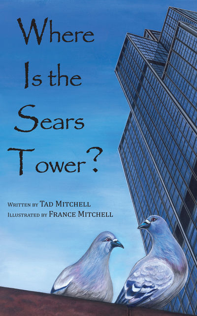 Where Is the Sears Tower?, Tad Mitchell