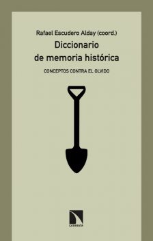 Diccionario de memoria histórica, Rafael Escudero Alday