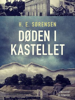 Døden i Kastellet, H.E. Sørensen