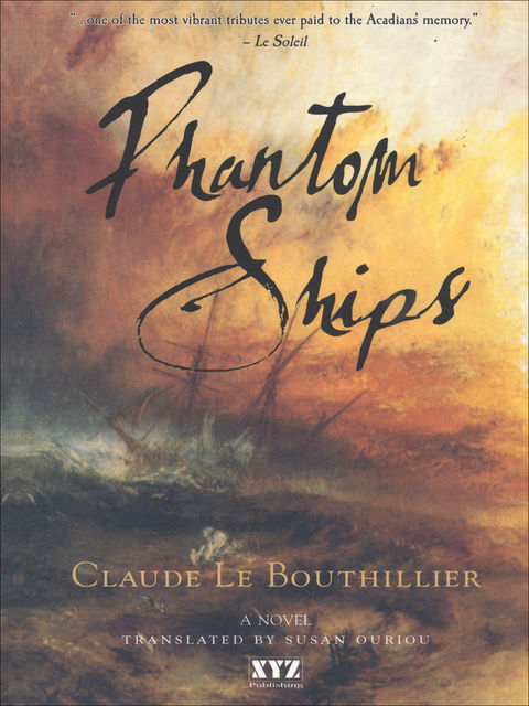 Phantom Ships, Susan Ouriou, Claude Le Bouthillier