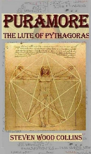 Puramore – The Lute of Pythagoras, Steven Wood Collins