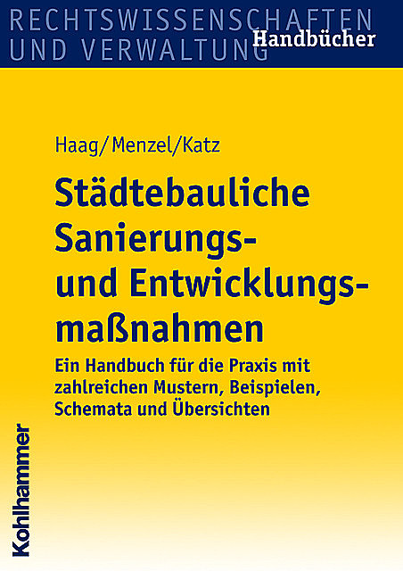 Städtebauliche Sanierungs- und Entwicklungsmaßnahmen, Jürgen Katz, Petra Menzel, Theodor Haag