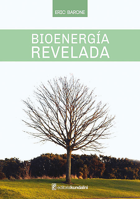 Bioenergía revelada, Eric Barone