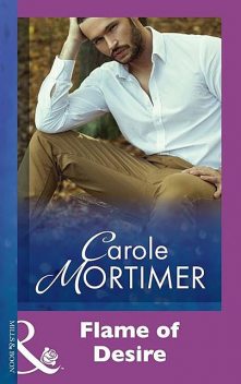 The Flame of Desire, Carole Mortimer